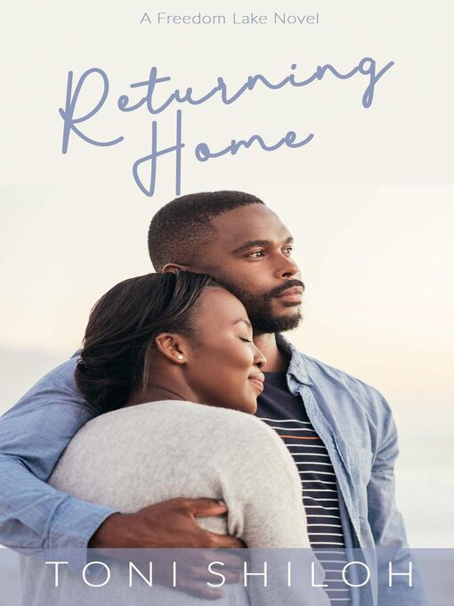 Title details for Returning Home by Toni Shiloh - Wait list